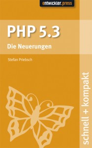PHP 5.3 - Die Neuerungen